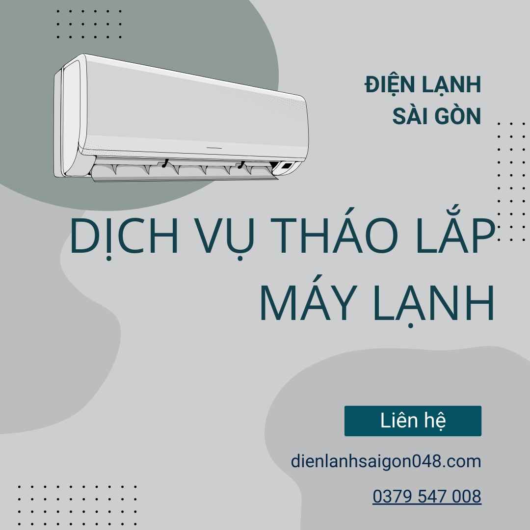 dịch vụ tháo lắp máy lạnh điện lạnh Sài Gòn